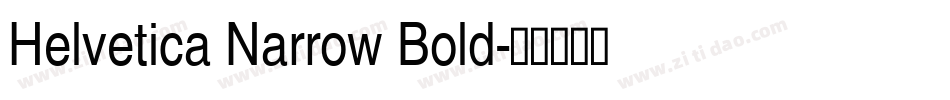 Helvetica Narrow Bold字体转换